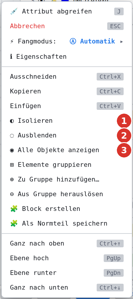 Rechtsklick-Menü: (1) Isolieren, (2) Ausblenden, (3) Alle Objekte anzeigen