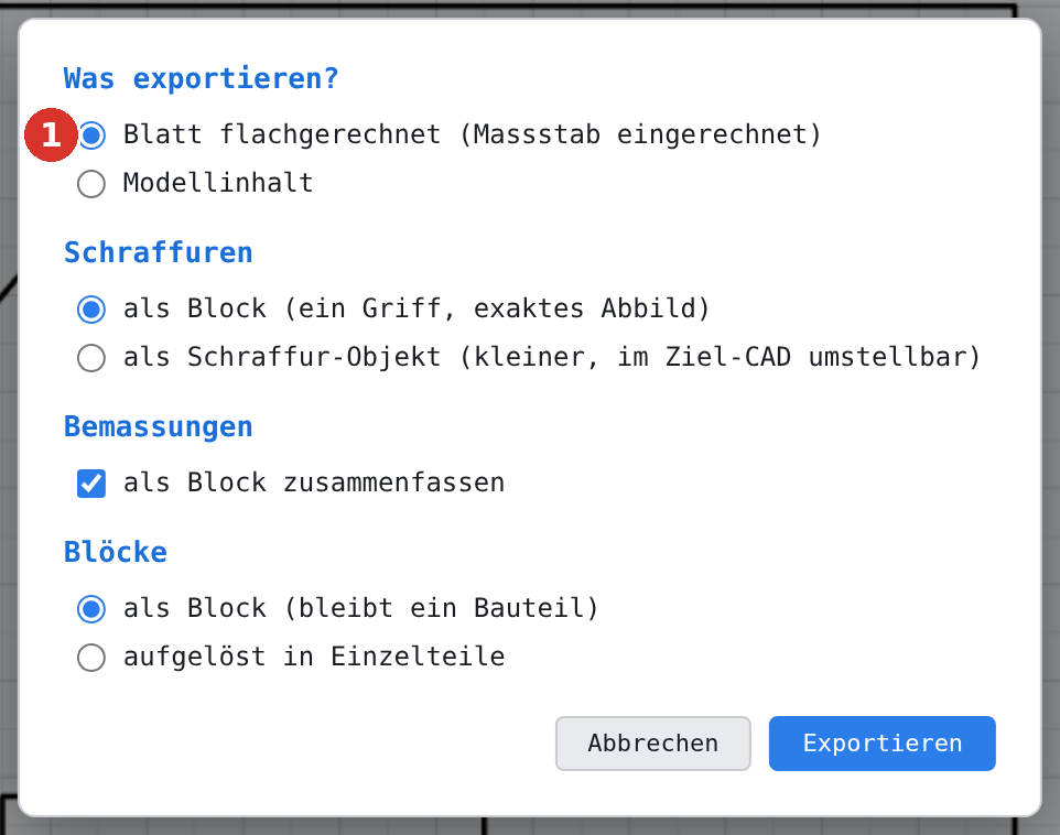 Derselbe Dialog auf einem Blatt: (1) «Blatt flachgerechnet (Massstab eingerechnet)» oder «Modellinhalt»