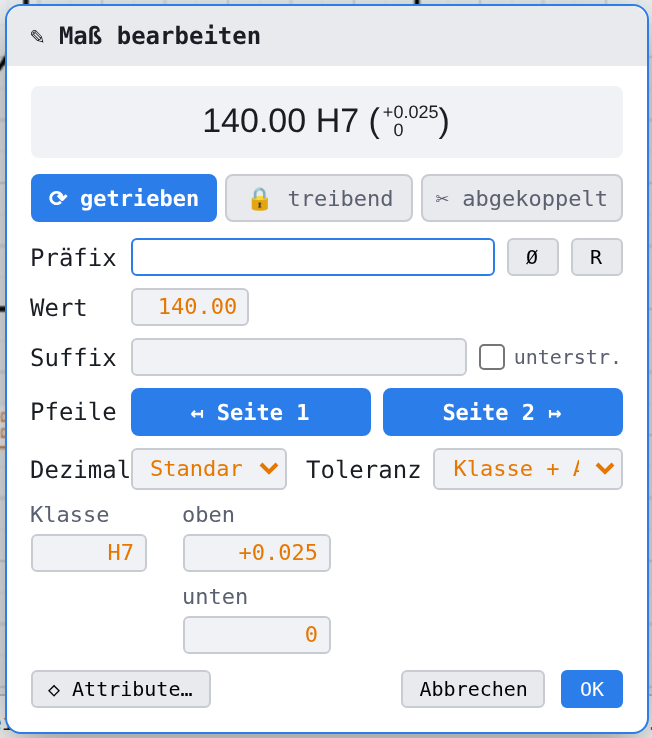 Toleranz «Klasse + Abmasse»: Felder Klasse, oben und unten; die Vorschau zeigt 140.00 H7 mit den Abmassen in Klammern