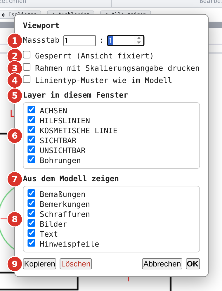 Dialog «Viewport»: (1) Massstab, (2) Gesperrt, (3) Rahmen mit Skalierungsangabe drucken, (4) Linientyp-Muster wie im Modell, (5)–(6) Layer in diesem Fenster, (7)–(8) Objektarten aus dem Modell, (9) Kopieren, Löschen, Abbrechen, OK