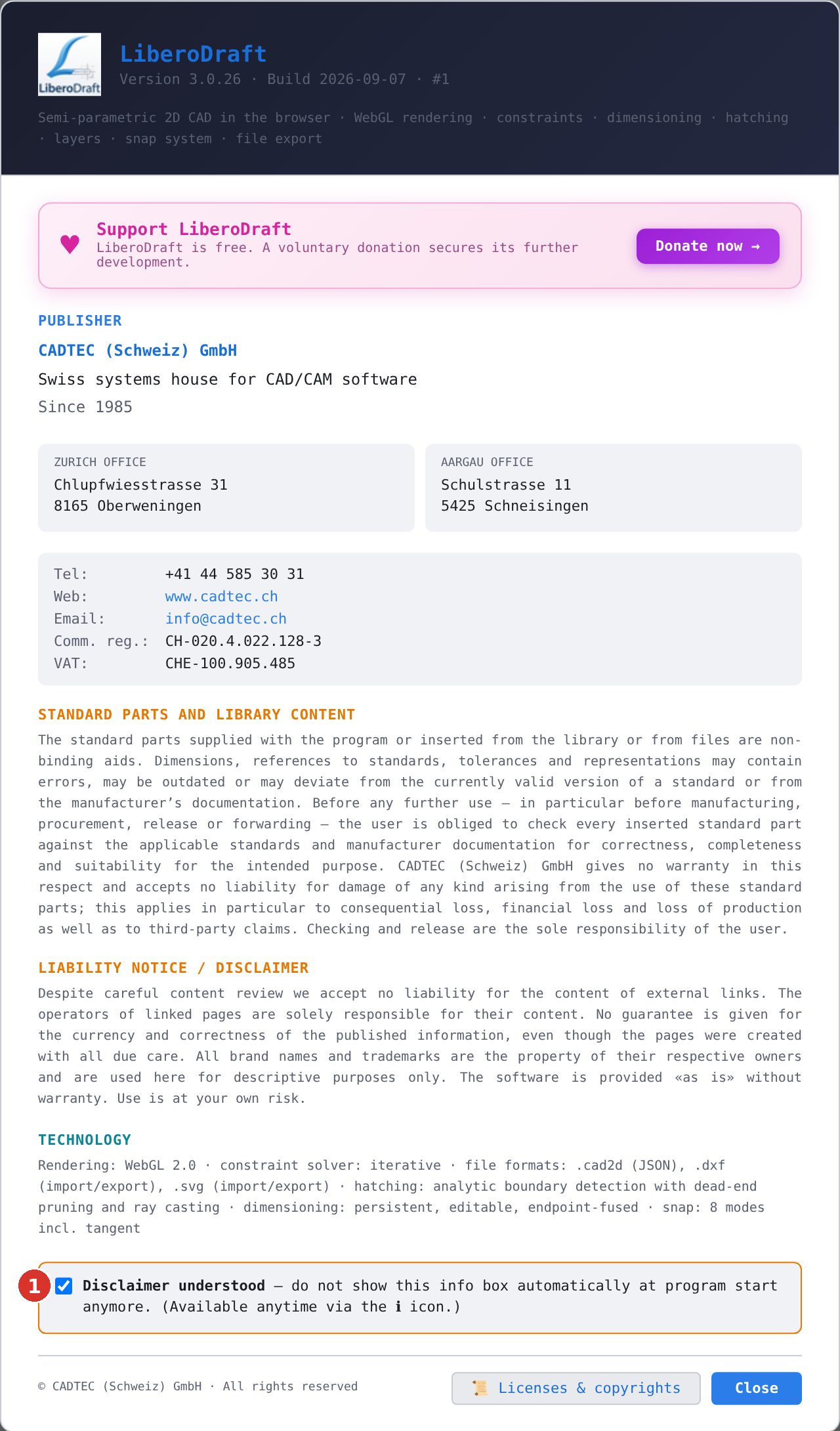 The info box; (1) the checkbox «Disclaimer understood»
