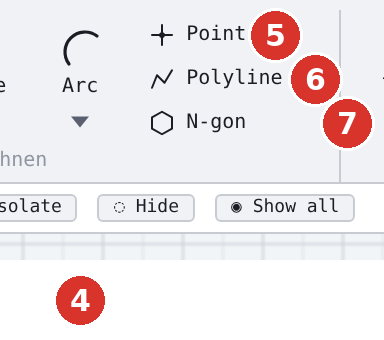 Ribbon, group «Draw»: the split buttons (1) Line, (2) Rectangle, (3) Circle, (4) Arc as well as (5) Point, (6) Polyline, (7) Polygon — right half