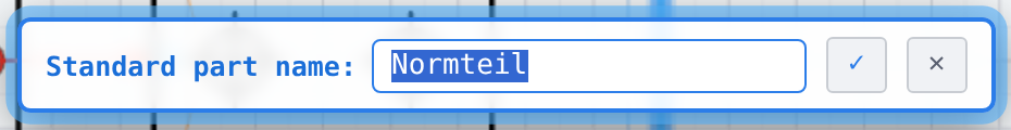 After «Save as standard part» the program asks for the name; it also becomes the file name
